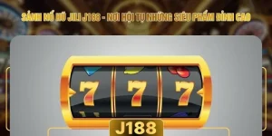 Sảnh Nổ Hũ Jili J188 - Nơi Hội Tụ Những Siêu Phẩm Đỉnh Cao