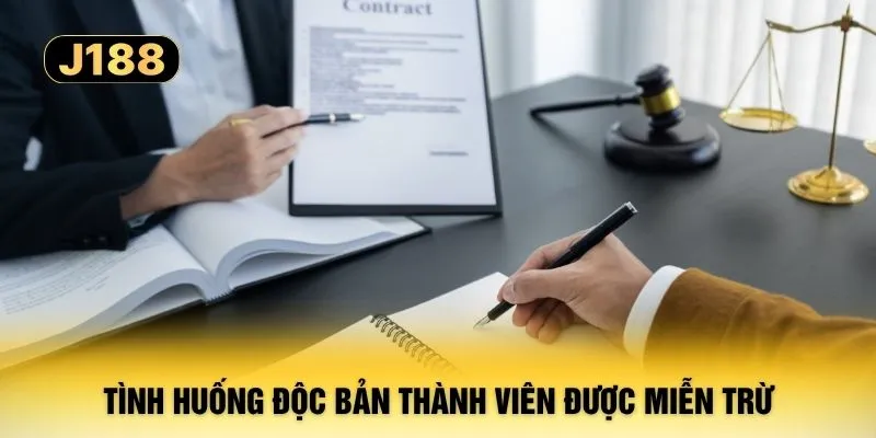 Tình huống độc bản thành viên được miễn trừ